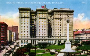 San Francisco: Hotel St. Francis e Union Square da Unbekannter Künstler