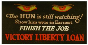 Il tedesco sta ancora guardando! Mostragli che siamo seri - finisci il lavoro Victory Liberty Loan, c.1917 da Unknown