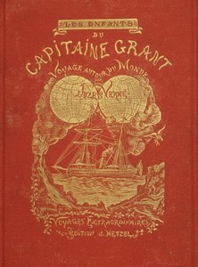 Copertina del libro di Jules Verne "Les enfants du capitaine Grant", ed. Hetzel da Unknown artist