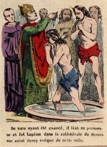 Il suo voto era stato adempiuto, Clodoveo fu battezzato nella cattedrale di Reims da San Remigio, vescovo della città da Unknown artist