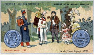 Serie Histoire de la Monnaie Française pubblicata da Chocolat Guérin Boutron. Un quarto di franco d