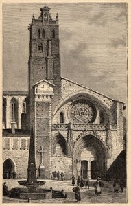 Cattedrale Saint-Etienne di Tolosa - incisione in "PATRIE - DESCRIZIONE PITTORESCA DELLA FRANCIA IN 6 VOLUMI BY LUCIEN HUARD - fine XIX secolo da Unknown artist