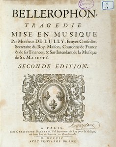 Frontespizio di “Bellerophon” tragedia lirica in cinque atti con un prologo di Jean Baptiste Lully (Giovanni Battista Lulli) (1632-1687). 1714