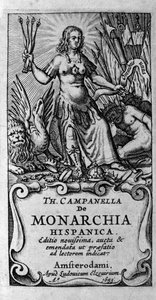 Frontespizio di "De monarchia hispanica" (La monarchia di Spagna) del filosofo italiano Tommaso Campanella (1568-1639). 1683