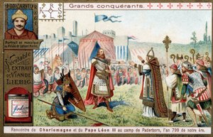 Grandi conquistatori: ritratto di Carlo Magno (742 o 747-814) e il suo incontro con Papa Leone III (750-816) al campo di Paderborn (Germania), nel 799 - Cromolitografia Liebig
