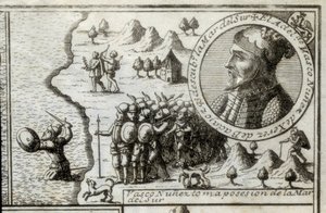 NUNEZ DE BALBOA, Vasco (1475-1517). Scopritore e conquistatore inglese. Spagna. Colonizzazione spagnola (1513). Vasco Nunez prende possesso del Mare del Sud. Immagine del 1728. Incisione.