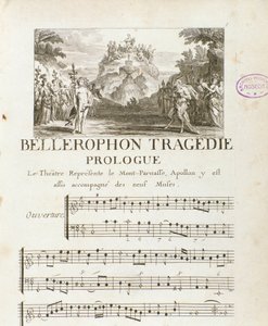 Prologo di “Bellerophon” tragedia lirica in cinque atti con un prologo di Jean Baptiste Lully (Giovanni Battista Lulli) (1632-1687). 1714