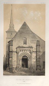 Architettura Pittoresca o Monumenti del XV e XVI Secolo: Castelli di Francia del XV e XVI Secolo: Tav. 58, Chiesa di Requeil (Sarthe) da Victor Petit