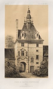 Architettura pittoresca o monumenti dei secoli XV e XVI: Castelli di Francia dei secoli XV e XVI: Tav. 85, Porta del Castello di Outrelaise (Calvados) da Victor Petit