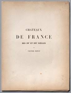Architettura pittoresca o monumenti dei secoli XV e XVI...Pagina del titolo e indice da Victor Petit