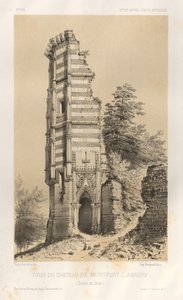 Architettura Pittoresca o Monumenti del XV e XVI Secolo: Castelli di Francia del XV e XVI Secolo: Tav. 3, Torre del Castello di Montfort-l