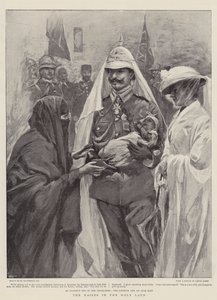 Il Kaiser in Terra Santa da William Hatherell