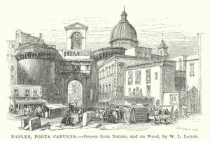 Napoli, Porta Capuana (incisione) da William Leighton (after) Leitch