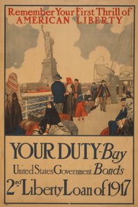 Ricorda il tuo primo brivido di libertà americana, il tuo dovere, compra i Buoni del Tesoro degli Stati Uniti, 2° prestito di libertà del 1917