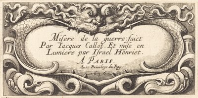 Pagina del titolo per "Le piccole miserie della guerra" di Callot da Abraham Bosse