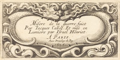 Pagina del Titolo per "Le Piccole Miserie della Guerra" di Callot da Abraham Bosse