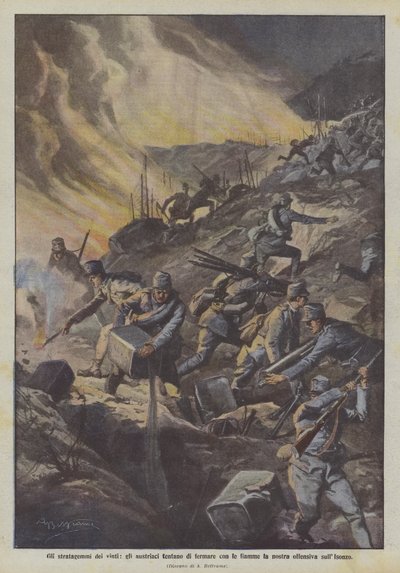 Gli stratagemmi dei vinti, gli austriaci tentano di fermare con le fiamme la nostra offensiva sull