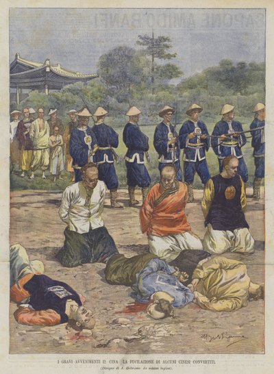I gravi avvenimenti in Cina la fucilazione di alcuni cinesi convertiti da Achille Beltrame