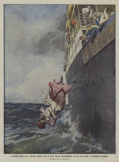 I drammi della vita, giovane signora che si getta da un transatlantico con un suo bimbo e annegano entrambi da Achille Beltrame