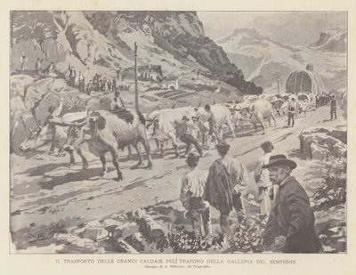 Il trasporto delle grandi caldaie per il traforo della galleria del Sempione da Achille Beltrame