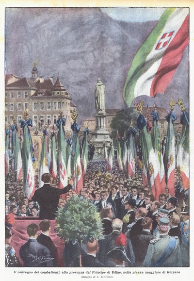Il convegno dei combattenti, alla presenza del Principe di Udine, nella piazza maggiore di Bolzano da Achille Beltrame