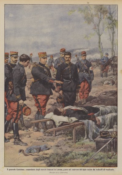 Generale Castelnau, comandante degli eserciti francesi in Lorena, giura sul cadavere del figlio da Achille Beltrame