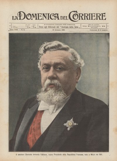 Il senatore Clemente Armando Fallieres, nuovo Presidente della Repubblica Francese, nato a Mezin nel 1841 da Achille Beltrame