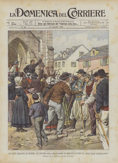 La lotta religiosa in Francia, un episodio della sollevazione in Bretagna contro la legge sulle congregazioni da Achille Beltrame