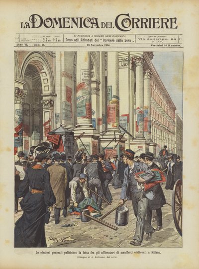 Le elezioni generali politiche, la lotta fra gli affissatori di manifesti elettorali a Milano da Achille Beltrame