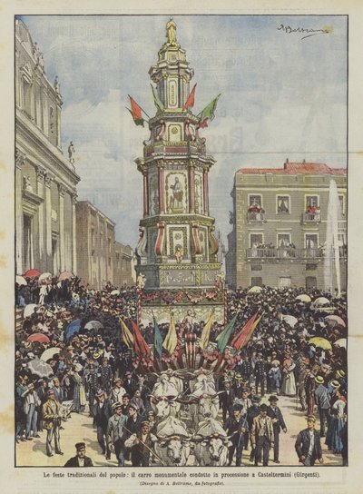 Le feste tradizionali del popolo, il carro monumentale condotto in processione a Casteltermini (Girgenti) da Achille Beltrame