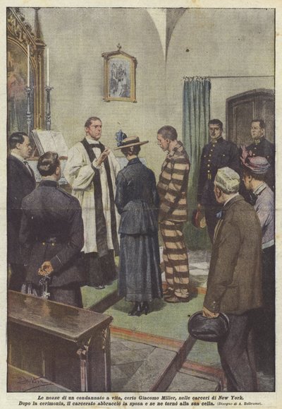 Le nozze di un condannato a vita, certo Giacomo Miller, nelle carceri di New York da Achille Beltrame