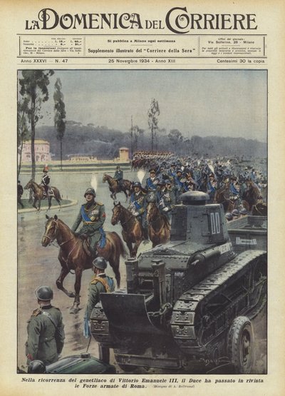 Nella ricorrenza del genetliaco di Vittorio Emanuele III, il Duce ha passato in rivista le Forze armate di Roma da Achille Beltrame