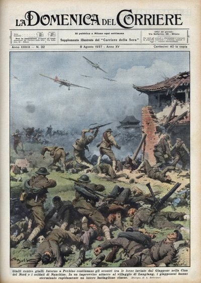 Seconda guerra sino-giapponese (1937-1945): scontri tra armi giapponesi e cinesi vicino a Pechino, i giapponesi sterminano rapidamente un intero battaglione cinese. Illustrazione di Achille Beltrame in "La domenica del corriere" del 08/08/1937 da Achille Beltrame