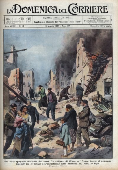 Guerra civile spagnola: vista delle rovine della città di Eibar nei Paesi Baschi devastata dai rossi. Illustrazione di Achille Beltrame in "La domenica del corriere" del 09/05/1937 da Achille Beltrame