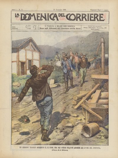 Un episodio tragico accaduto il 14 corrente fra gli operai italiani addetti ai lavori del Sempione da Achille Beltrame