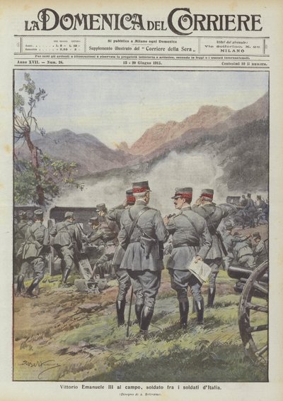 Vittorio Emanuele III al campo, soldato fra i soldati d