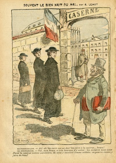 Spesso il bene nasce dal male - Esercito, Religione, Fede, Caserme, Servizio militare, Cattolicesimo - Cura del servizio militare, Laicizzazione - Cure da Achille Lemot