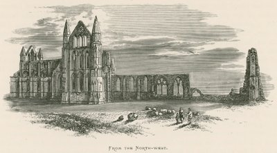 Abbazia di Whitby, da nord-ovest da Alexander Francis Lydon