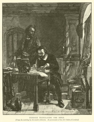 Tyndale traduce la Bibbia da Alexander after Johnston