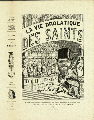 Illustrazione di Alfred Le Petit in La vita drolatica dei santi - Autoritratto da Alfred Le Petit
