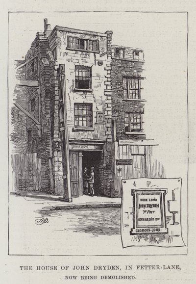 La casa di John Dryden, in Fetter-Lane, ora in demolizione da Alfred Robert Quinton