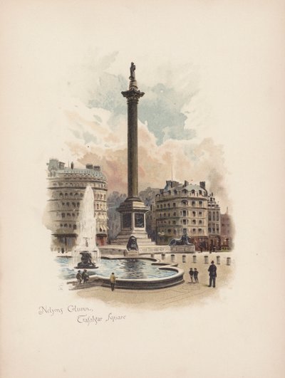 Londra familiare: Colonna di Nelson, Trafalgar Square da Allan F. Barraud