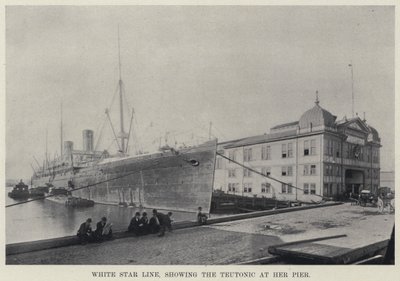 White Star Line, mostrando il Teutonic al suo molo da American Photographer