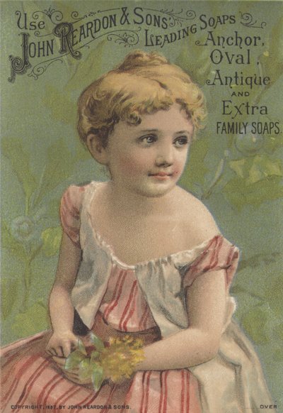 Pubblicità per i saponi principali di John Reardon & Sons: Anchor, Oval, Antique e Extra Family Soaps, c.1887 da American School