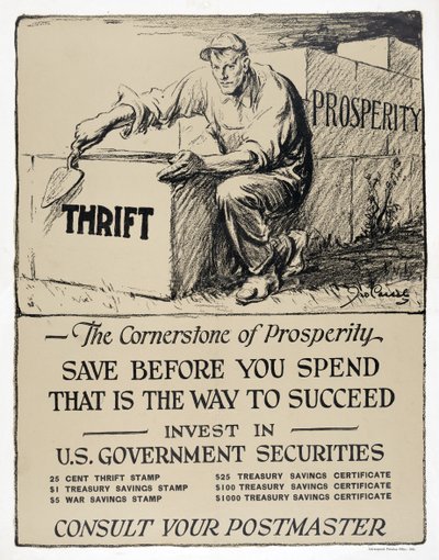 Pubblicità per i titoli di Stato americani, "The Cornerstone of Prosperity", ed. 1921 (litografia) da American School