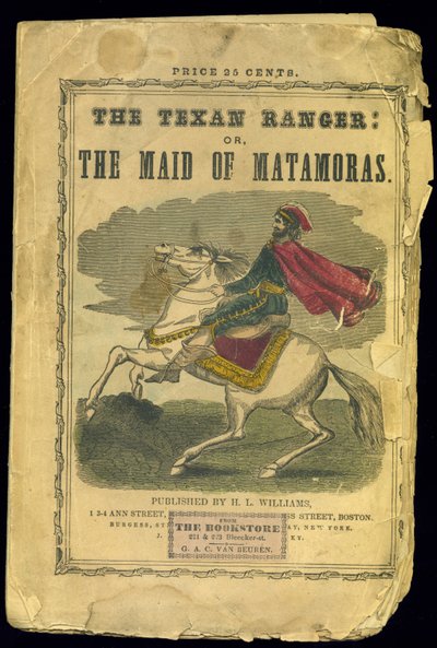 Copertina di The Texan Ranger: or, the maid of Matamoras a tale of the Mexican War, di Joseph Holt Ingraham (1809-60) da American School