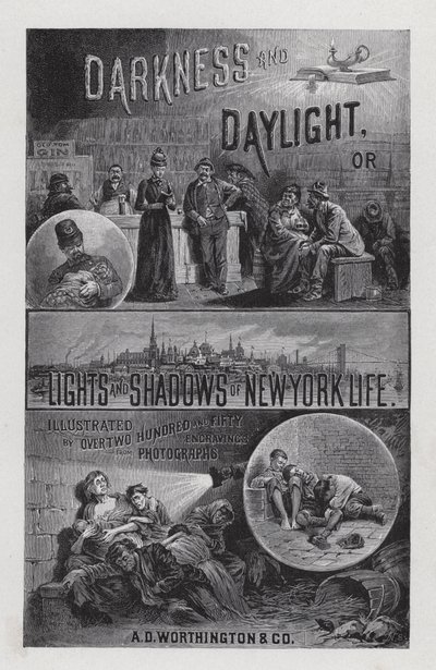 Frontespizio per Darkness and Daylight, or Lights and Shadows of New York Life di Mrs Helen Campbell da American School
