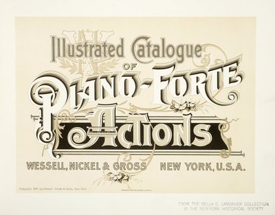 Catalogo illustrato delle azioni del pianoforte, Wessell, Nickel & Gross Co. - copertina da American School