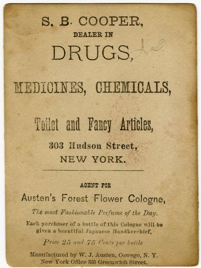 Profumato con la colonia Austens Forest Flower; S.B, Cooper, commerciante di droghe? [carta commerciale verso] da American School