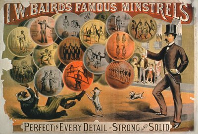 Poster per I. W. Bairds Famous Minstrels da American School
